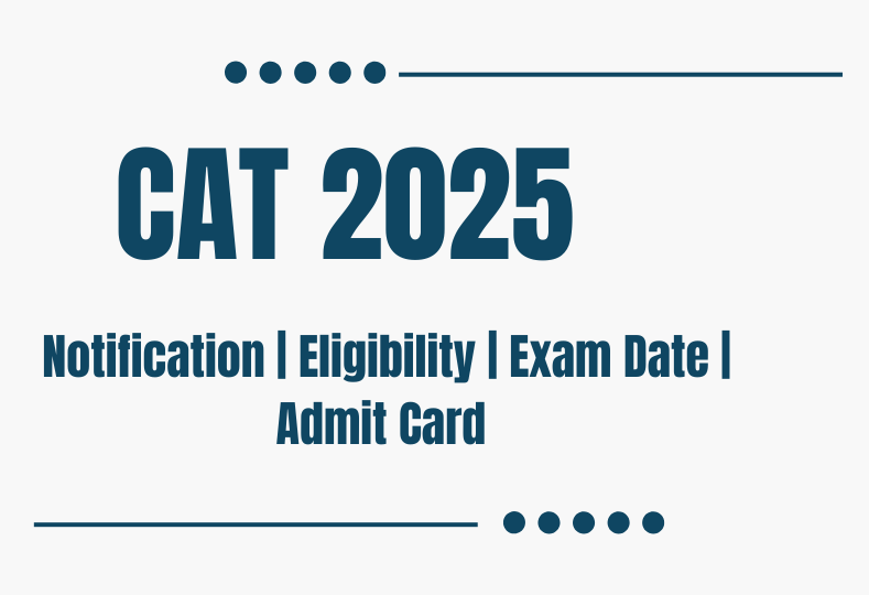 CAT 2025 Notification